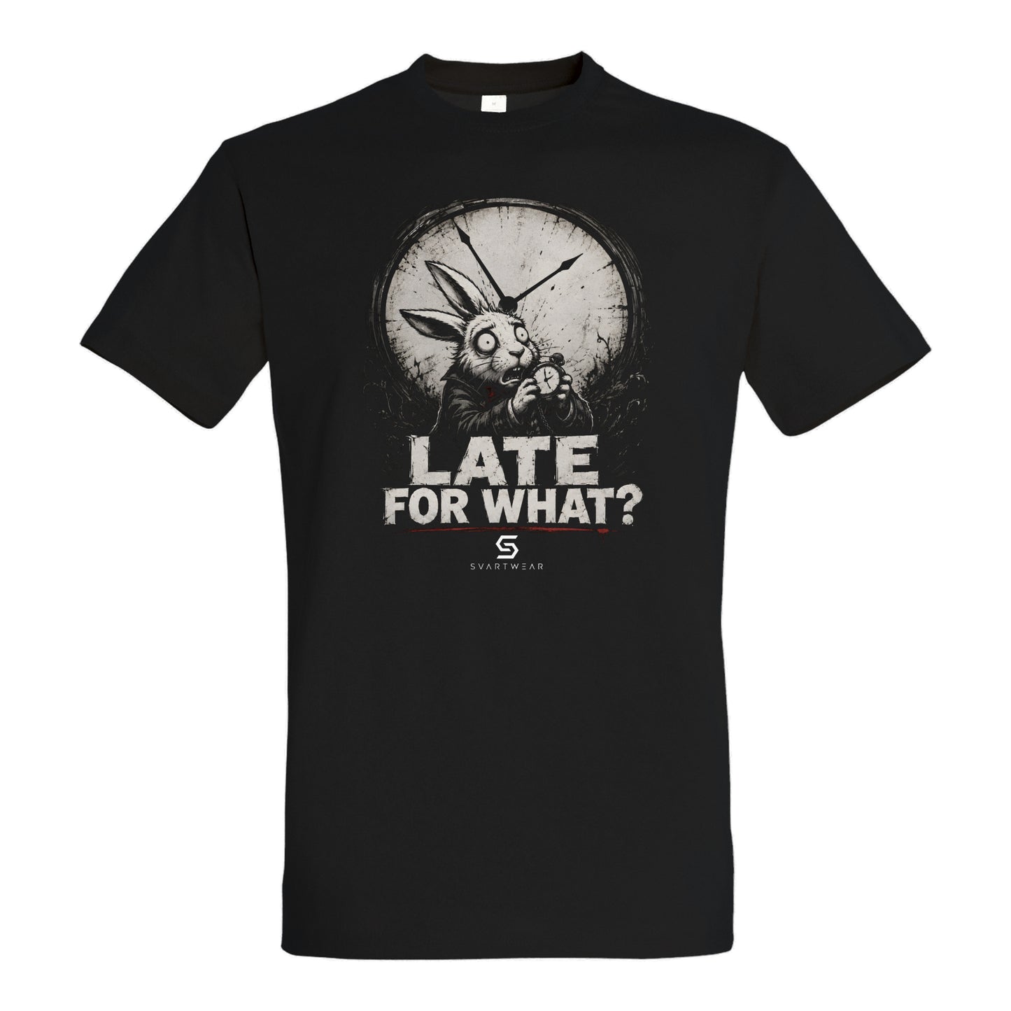 SVARTWEAR Shirt „Late for What?“