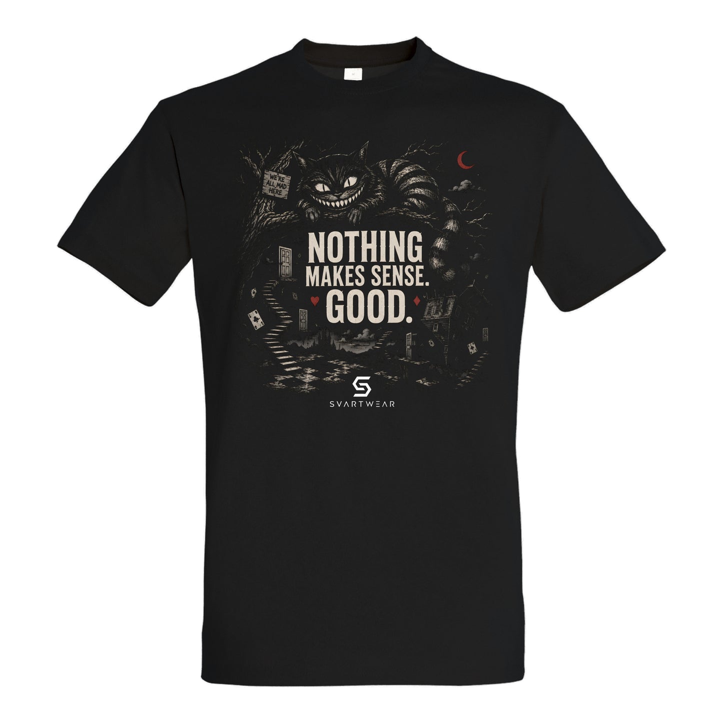 SVARTWEAR Shirt „Nothing Makes Sense. Good.“