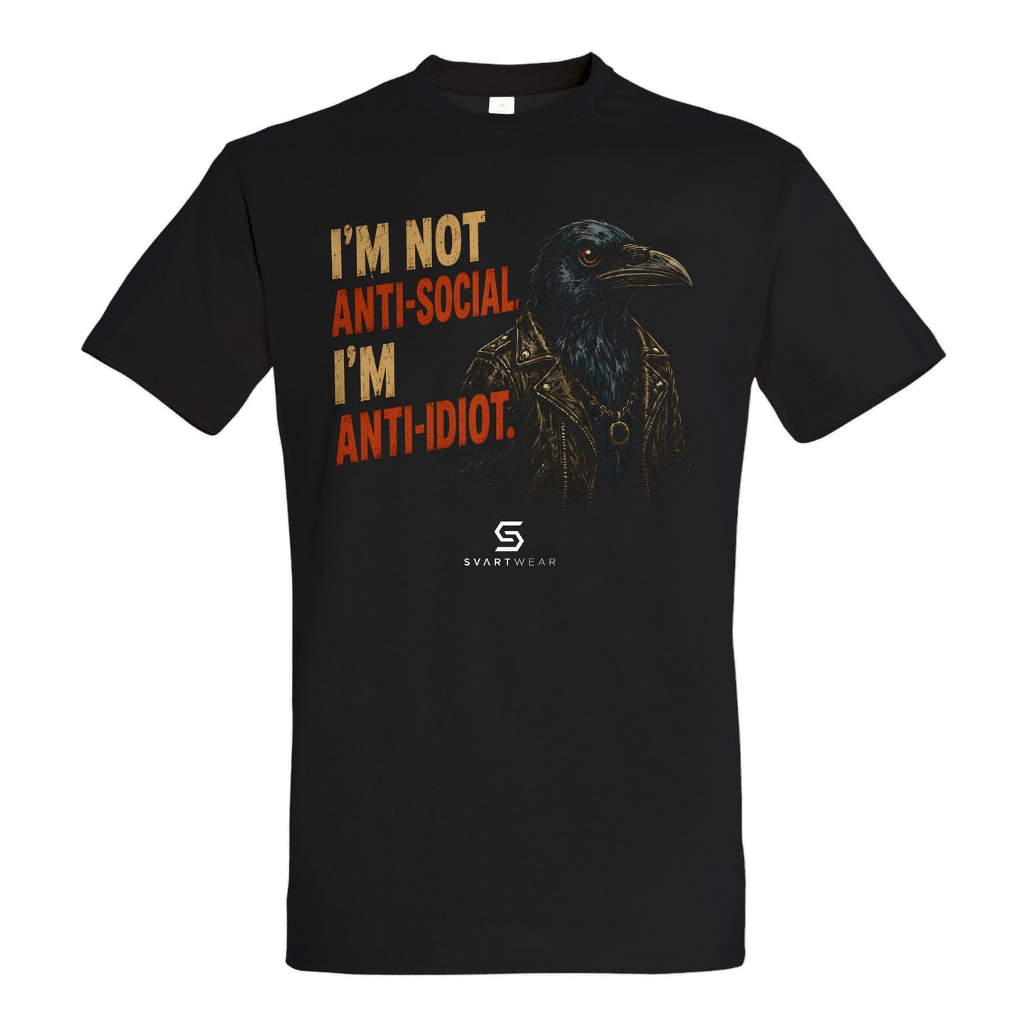 SVARTWEAR Statement Shirt „I’m Not Anti-Social. I’m Anti-Idiot.“