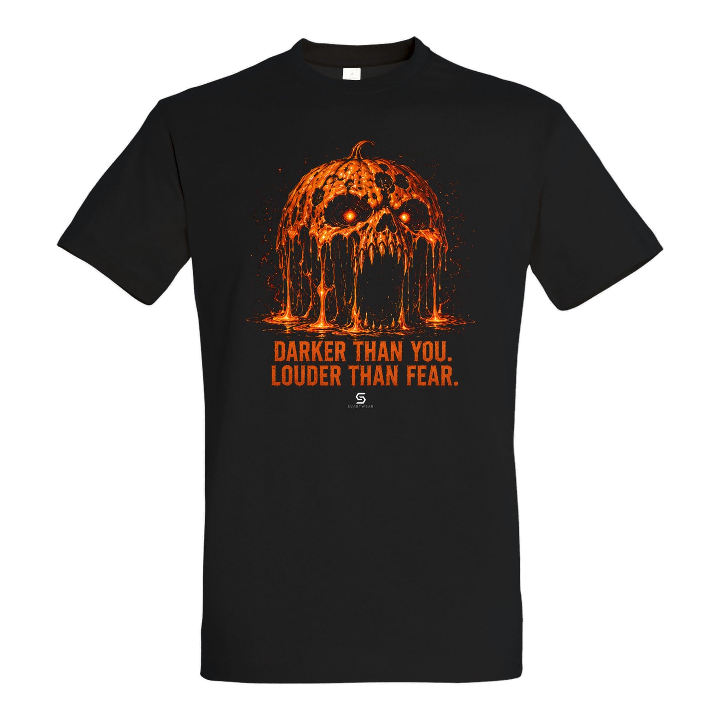 SVARTWEAR Halloween Shirt „Darker Than You. Louder Than Fear.“