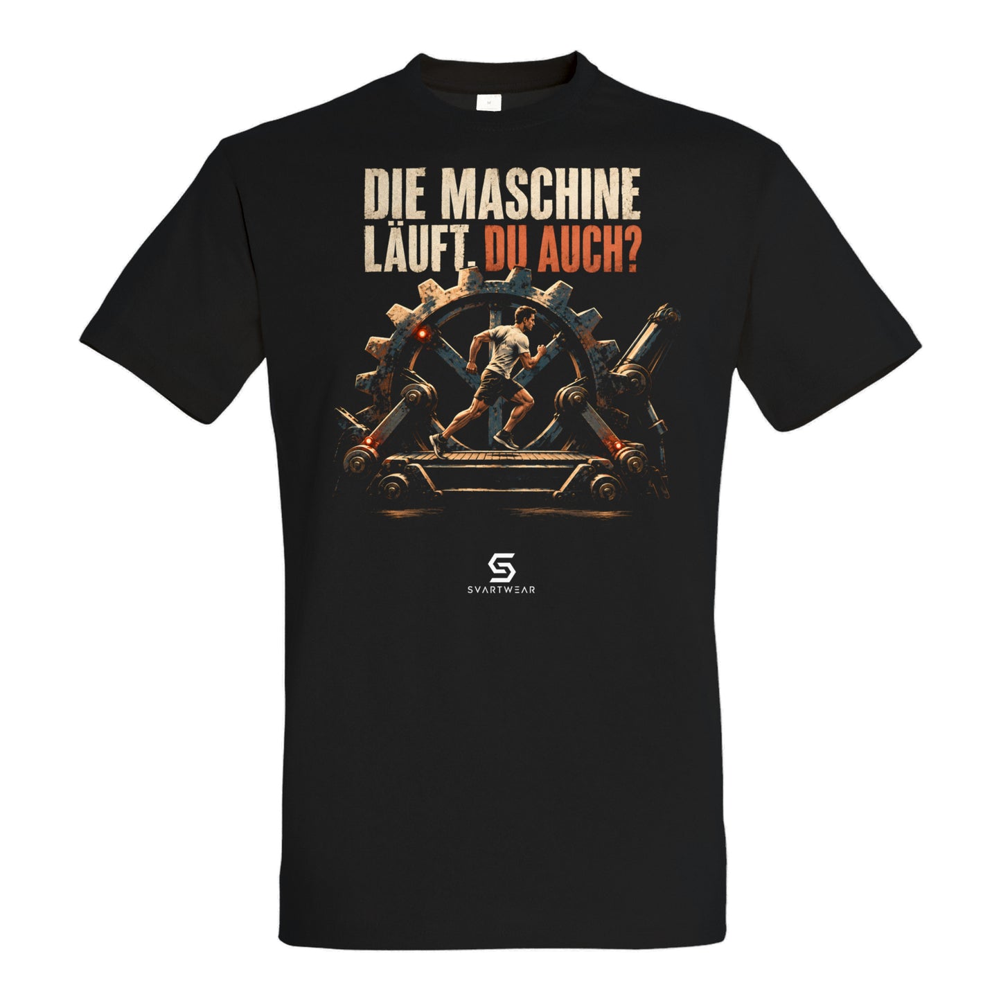 SVARTWEAR Beobachter Shirt „Die Maschine läuft. Du auch?“