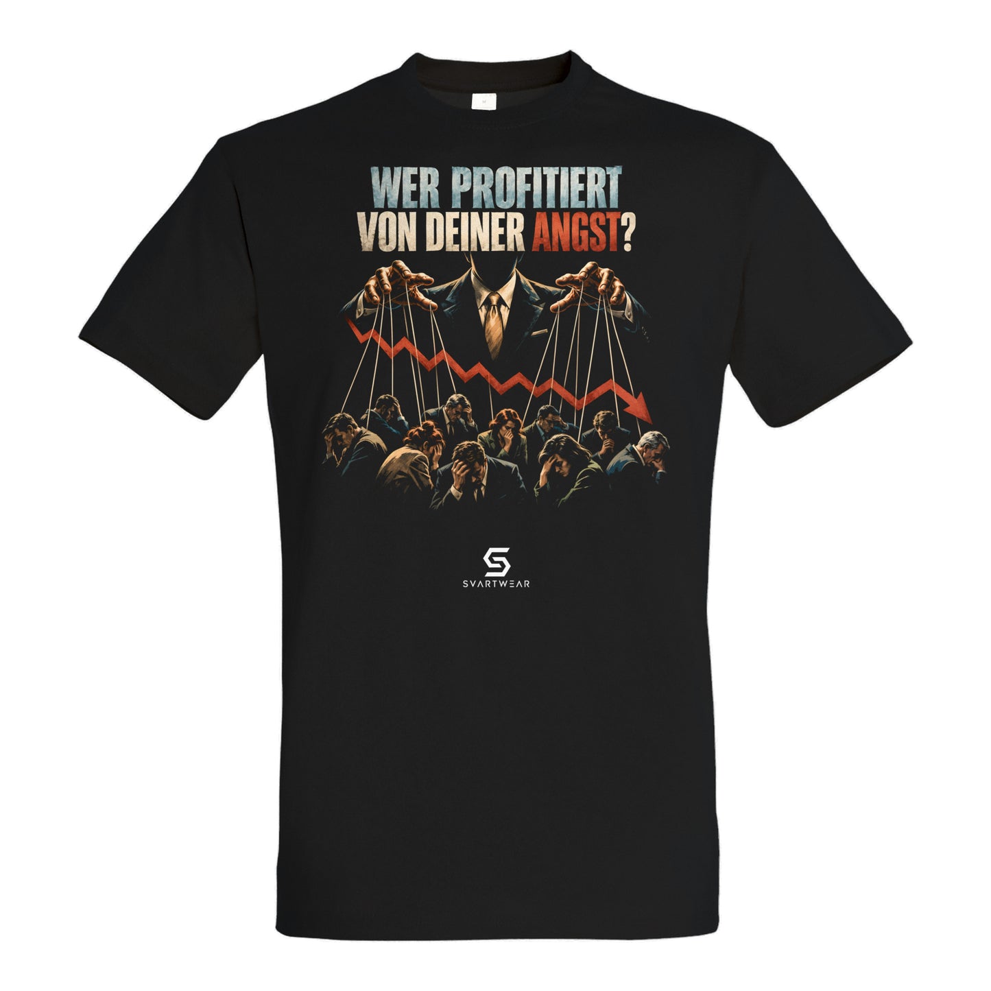 SVARTWEAR Beobachter Shirt „Wer profitiert von deiner Angst?“