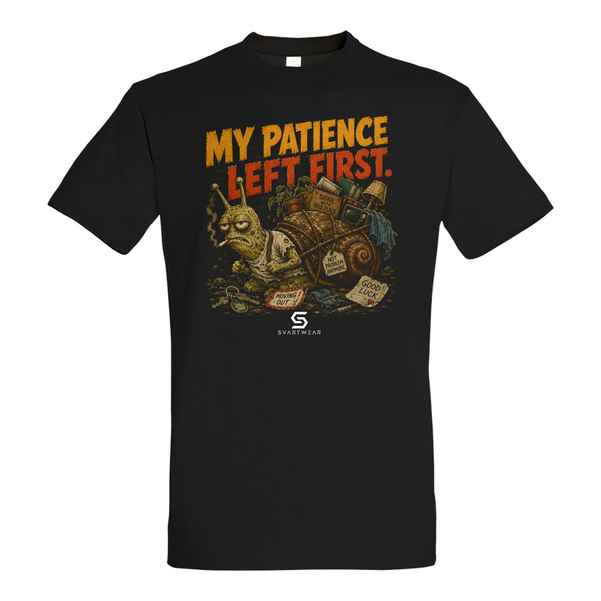 SVARTWEAR Statement Shirt „My Patience Left First.“