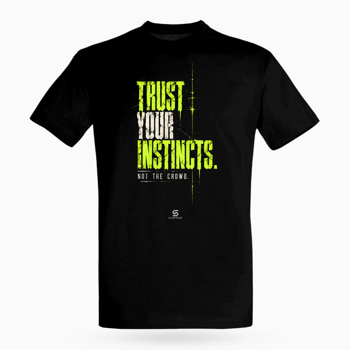 SVARTWEAR Raw Signal Shirt TRUST YOUR INSTINCTS. in Schwarz, Frontdruck