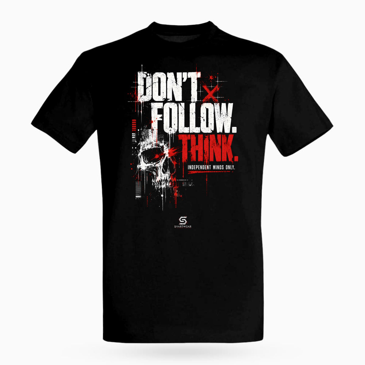 SVARTWEAR Raw Signal Shirt DON’T FOLLOW. THINK. in Schwarz, Frontdruck