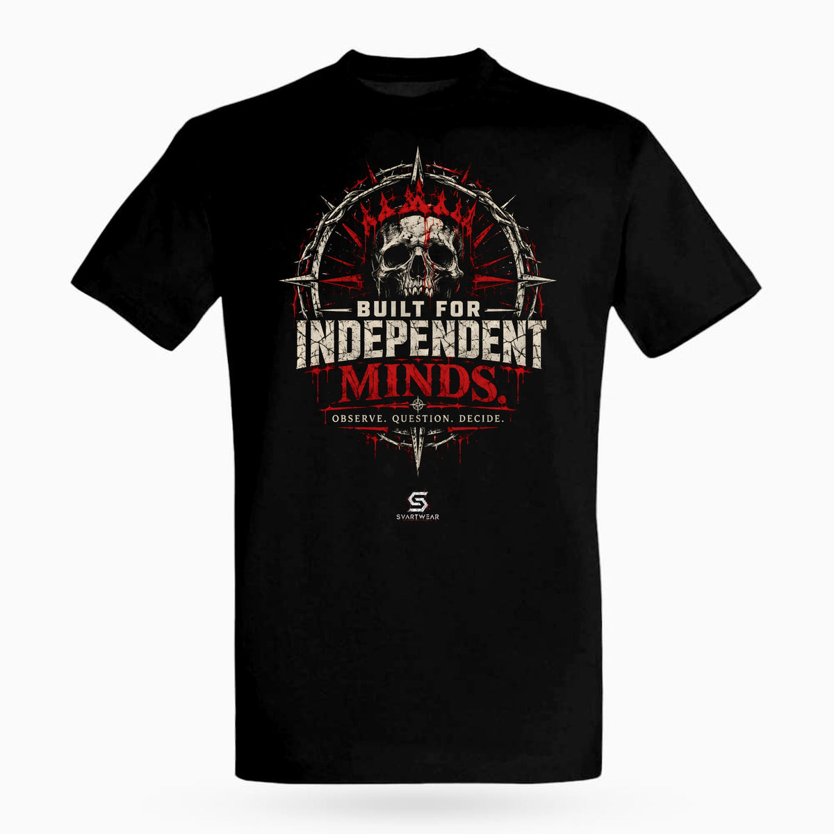 SVARTWEAR Raw Signal Shirt BUILT FOR INDEPENDENT MINDS. in Schwarz, Frontdruck
