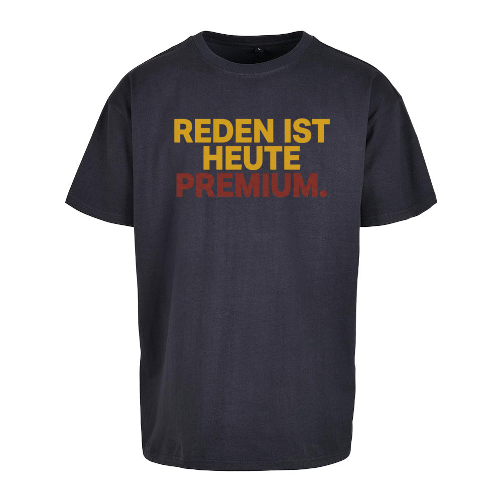 SVARTWEAR Unisex T-Shirt - „REDEN IST PREMIUM“ - 240 GSM HEAVYWEIGHT COTTON