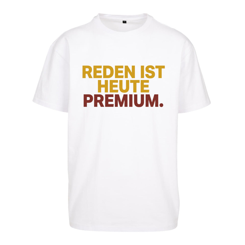SVARTWEAR Unisex T-Shirt - „REDEN IST PREMIUM“ - 240 GSM HEAVYWEIGHT COTTON