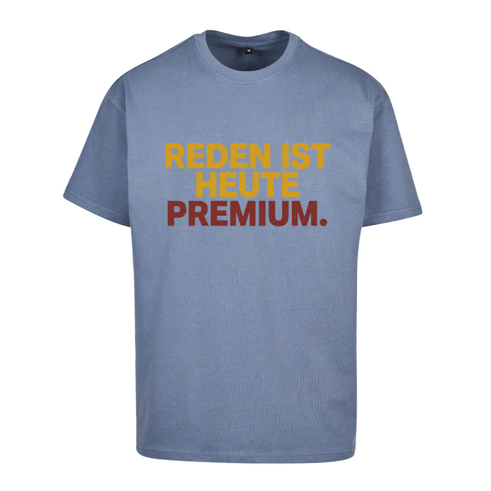 SVARTWEAR Unisex T-Shirt - „REDEN IST PREMIUM“ - 240 GSM HEAVYWEIGHT COTTON