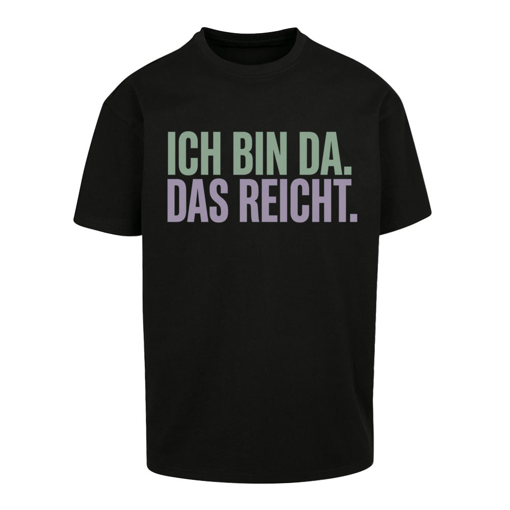 SVARTWEAR Unisex T-Shirt - „ICH BIN DA“ - 240 GSM HEAVYWEIGHT COTTON