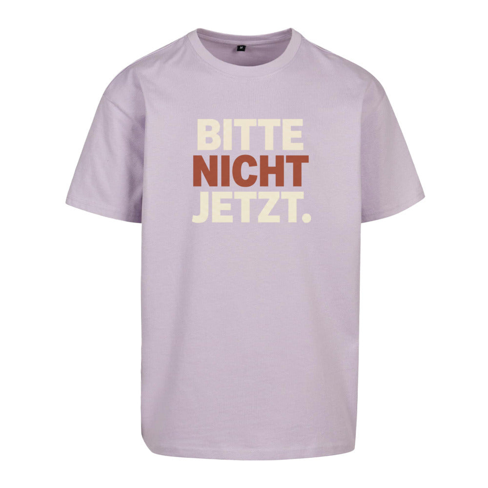 SVARTWEAR Unisex T-Shirt - „BITTE NICHT JETZT“ - 240 GSM HEAVYWEIGHT COTTON