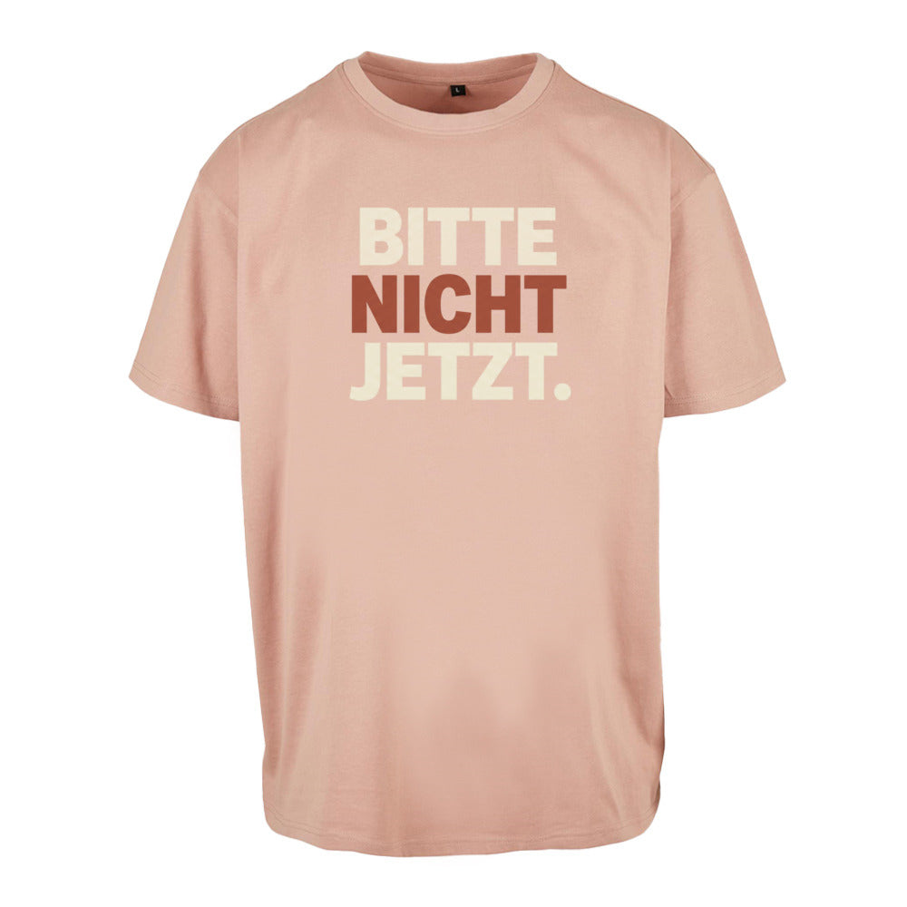 SVARTWEAR Unisex T-Shirt - „BITTE NICHT JETZT“ - 240 GSM HEAVYWEIGHT COTTON