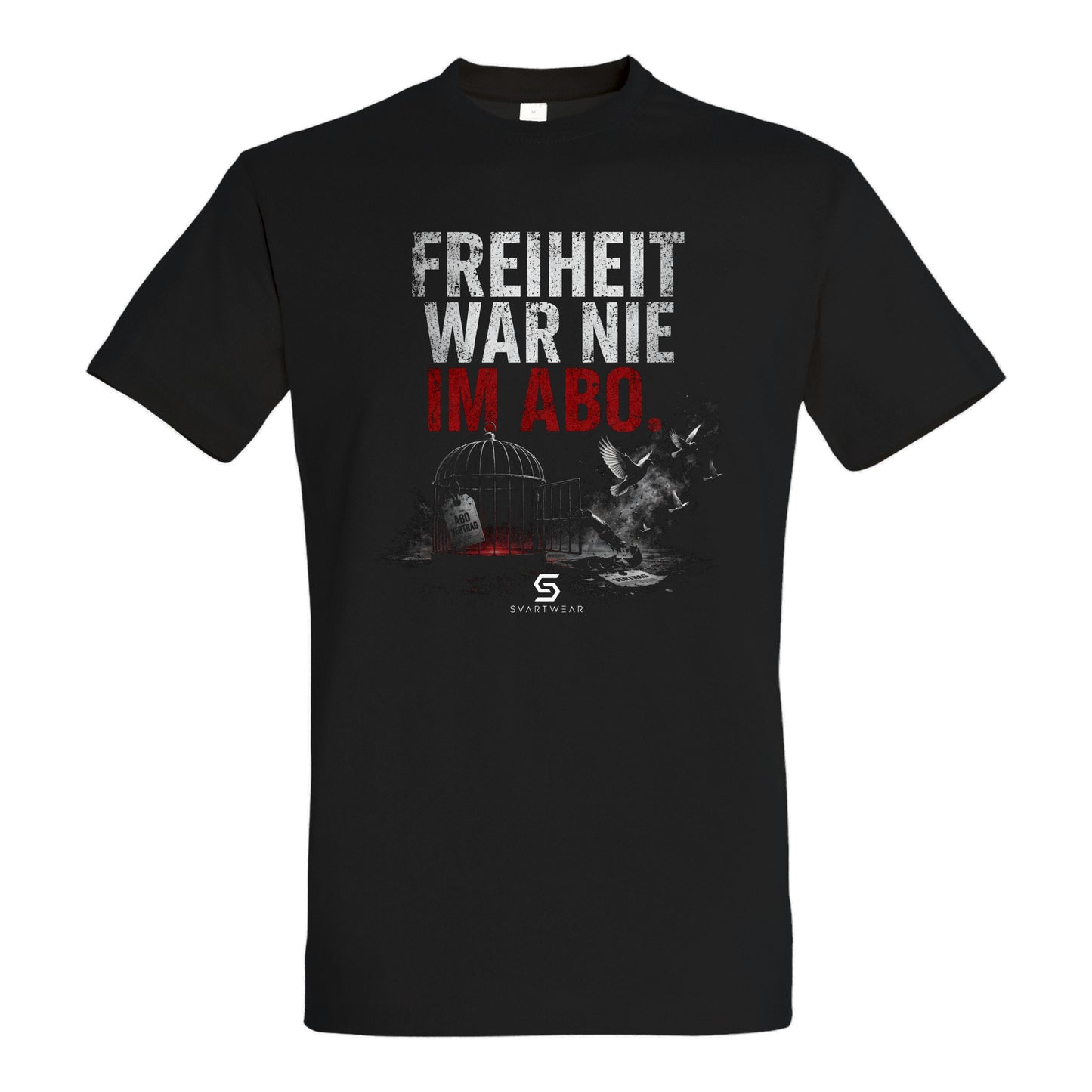 SVARTWEAR Statement Shirt „Freiheit war nie im Abo.“