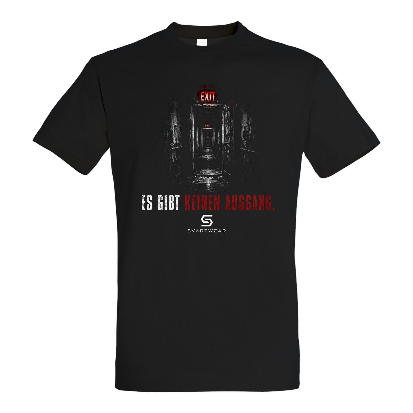 SVARTWEAR Statement Shirt „Es gibt keinen Ausgang.“