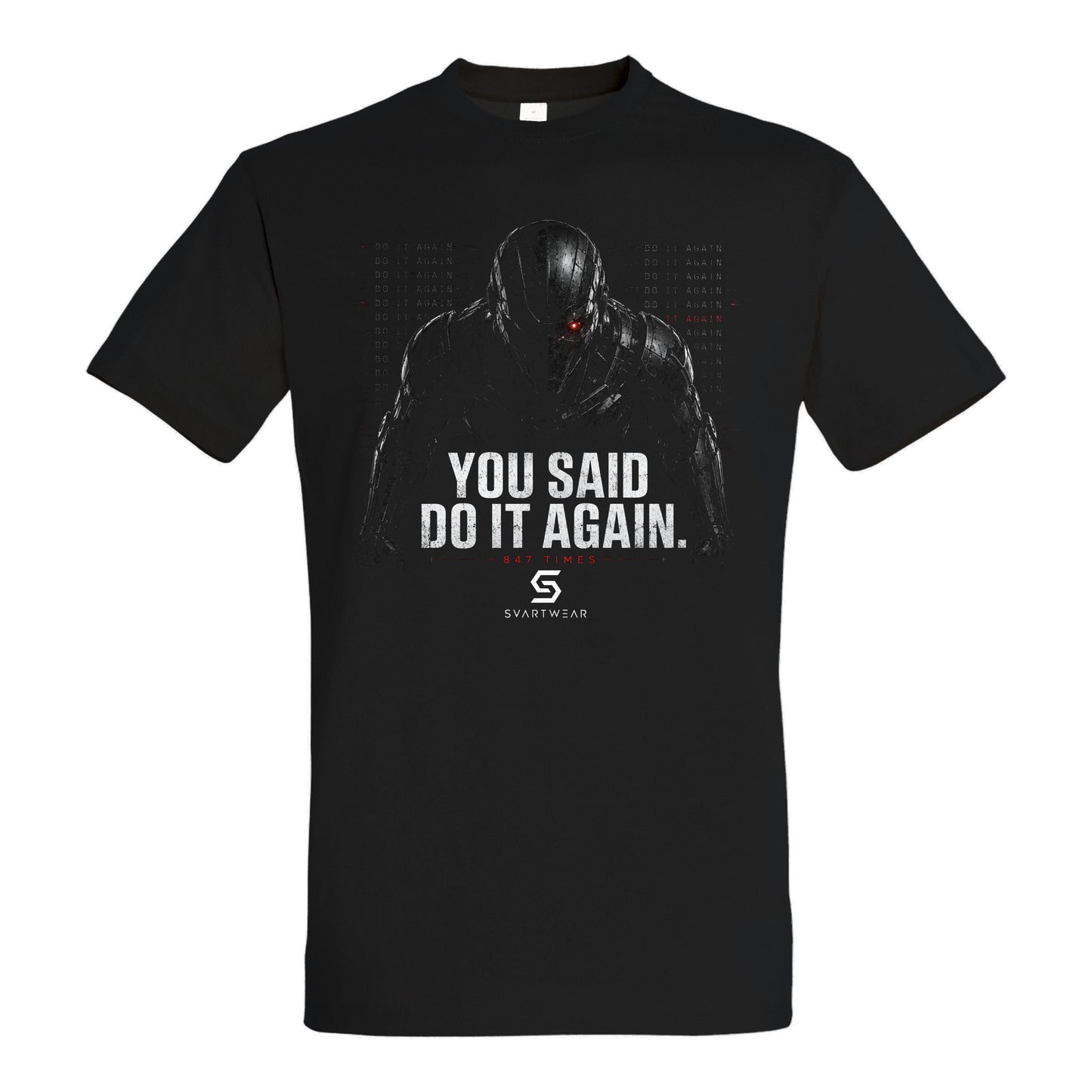 SVARTWEAR Statement Shirt „You Said Do It Again.“