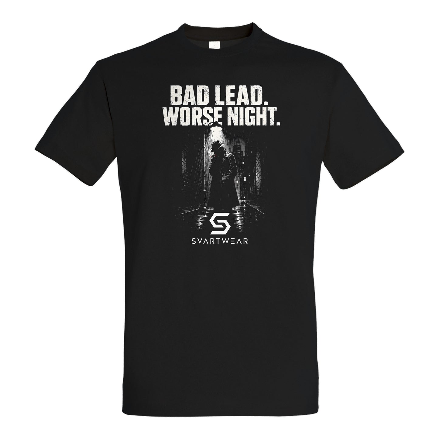 SVARTWEAR Statement Shirt „Bad Lead. Worse Night.“