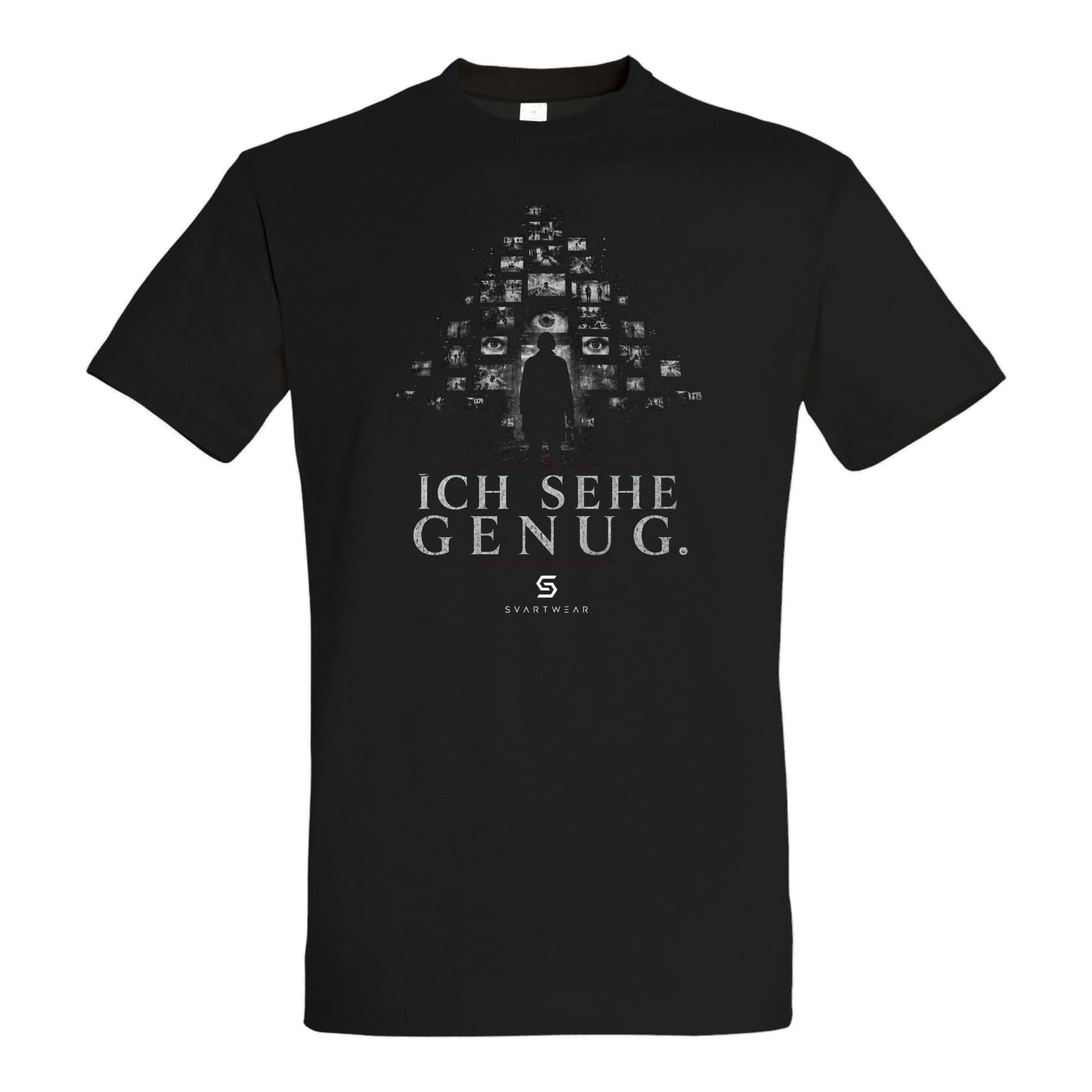 SVARTWEAR Statement Shirt „Ich sehe genug.“