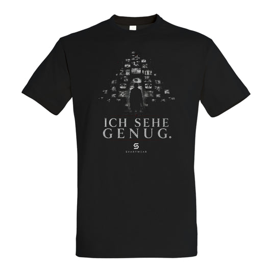 SVARTWEAR Statement Shirt „Ich sehe genug.“