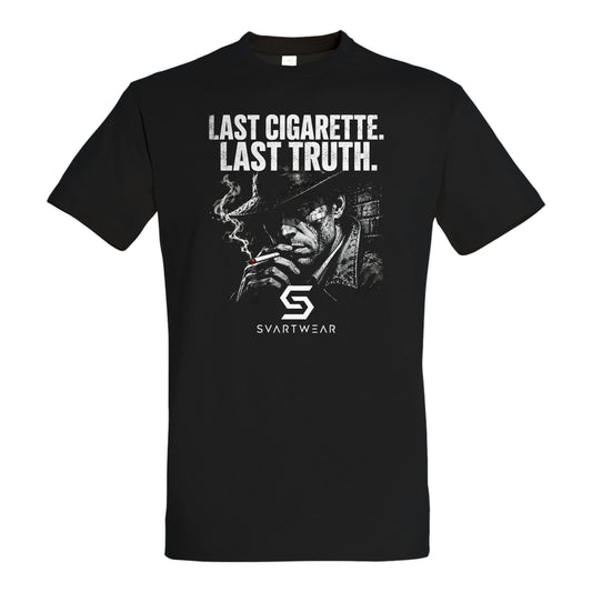 SVARTWEAR Statement Shirt „Last Cigarette. Last Truth.“