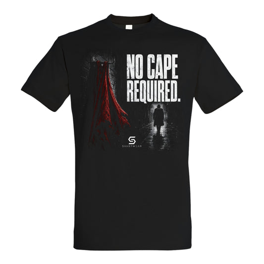 SVARTWEAR Statement Shirt „No Cape Required.“
