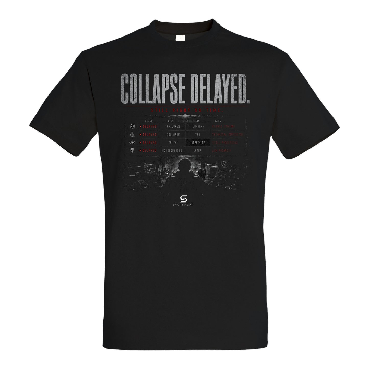SVARTWEAR Statement Shirt „Collapse Delayed.“