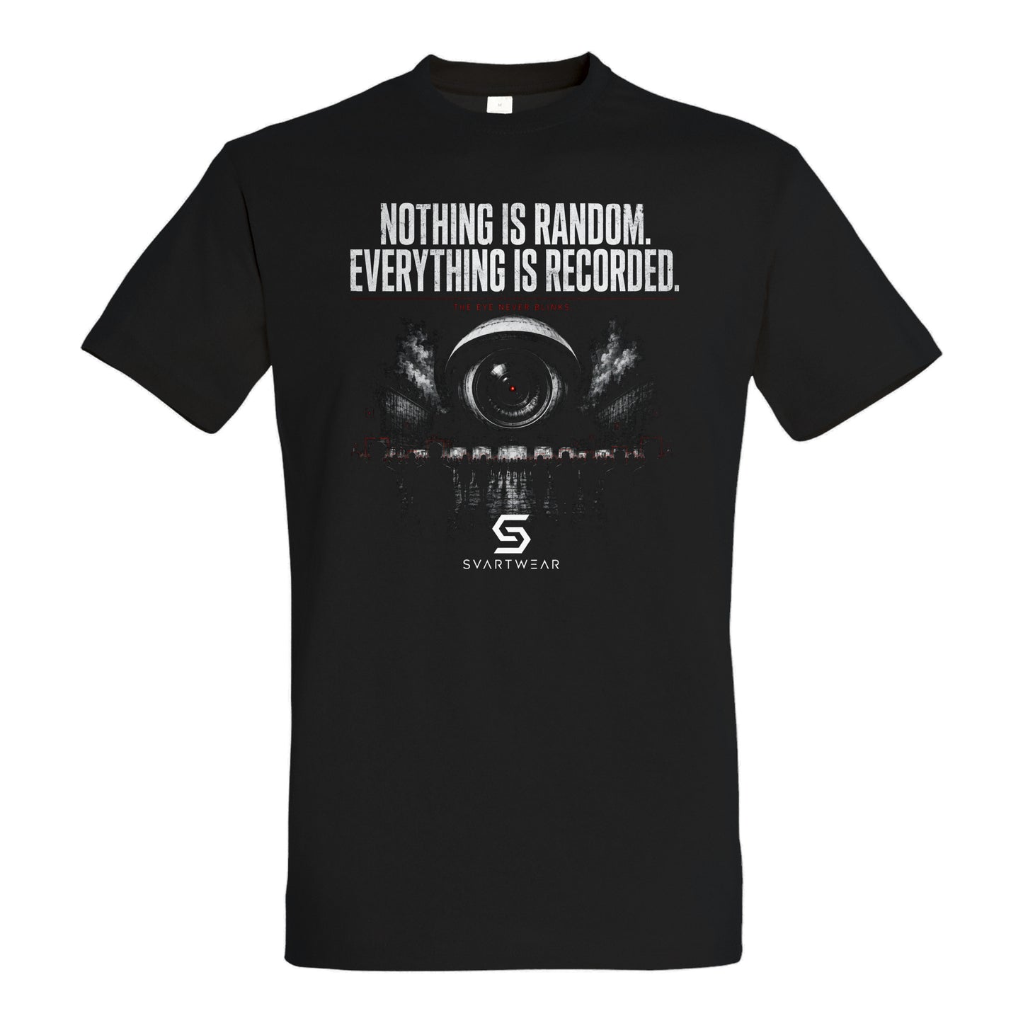 SVARTWEAR Statement Shirt „Nothing Is Random. Everything Is Recorded.“