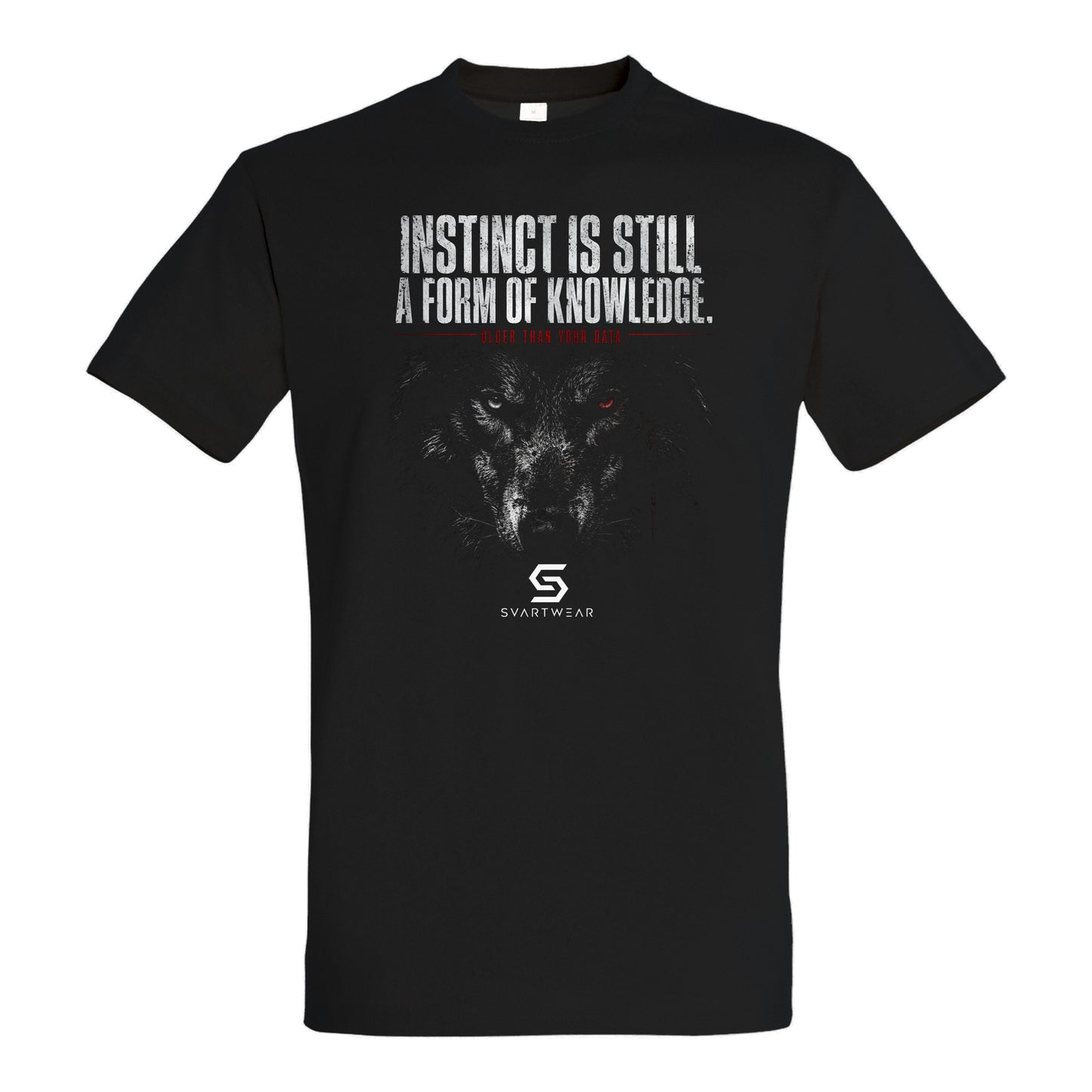 SVARTWEAR Statement Shirt „Instinct Is Still a Form of Knowledge.“