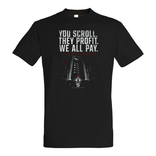 SVARTWEAR Statement Shirt „You Scroll. They Profit. We All Pay.“