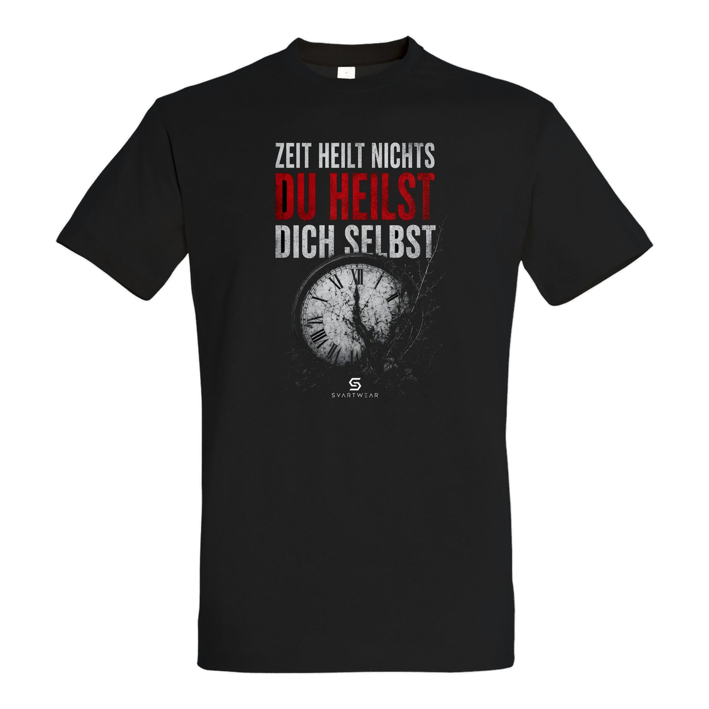 SVARTWEAR Statement Shirt „Zeit heilt nichts. Du heilst dich selbst.“