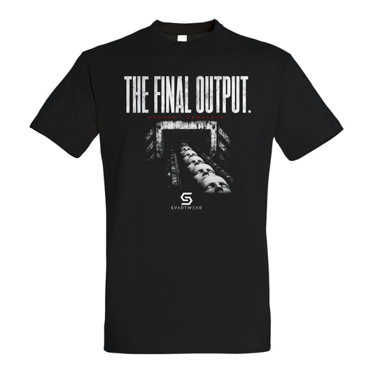 SVARTWEAR Statement Shirt „The Final Output.“