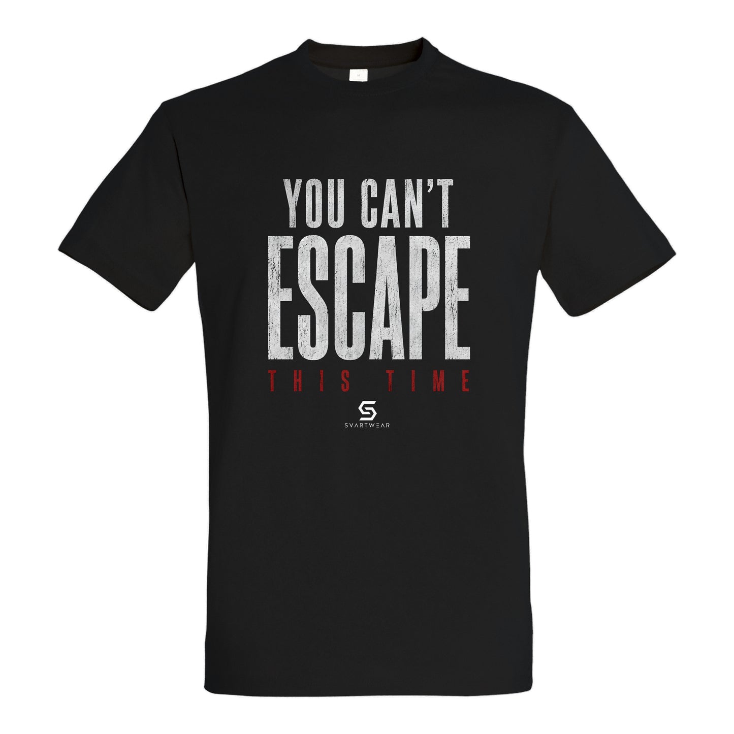 SVARTWEAR Statement Shirt „You Can’t Escape This Time.“