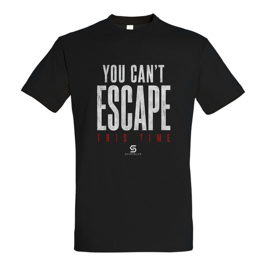 SVARTWEAR Statement Shirt „You Can’t Escape This Time.“