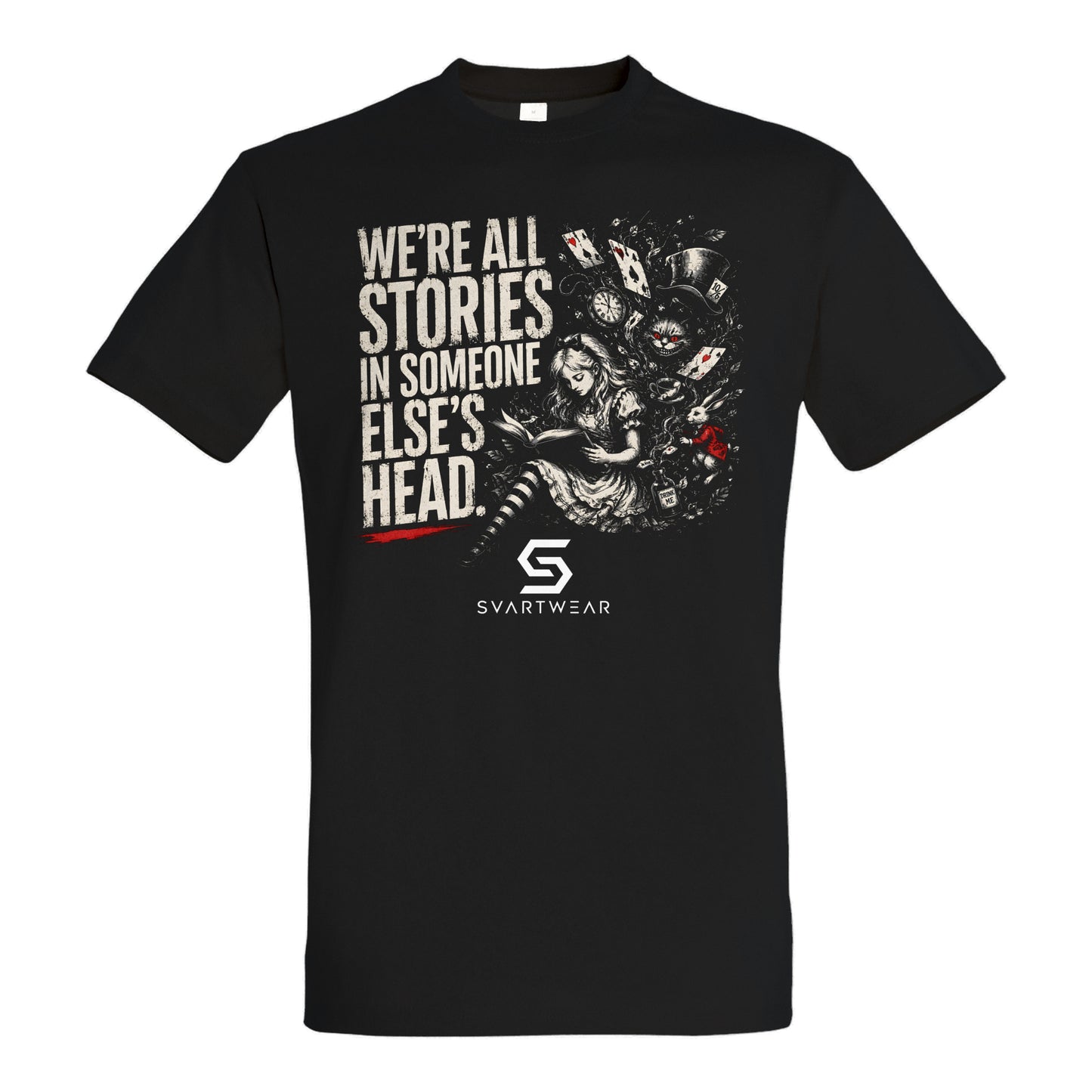 SVARTWEAR Dark Alice Shirt „We’re All Stories in Someone Else’s Head.“