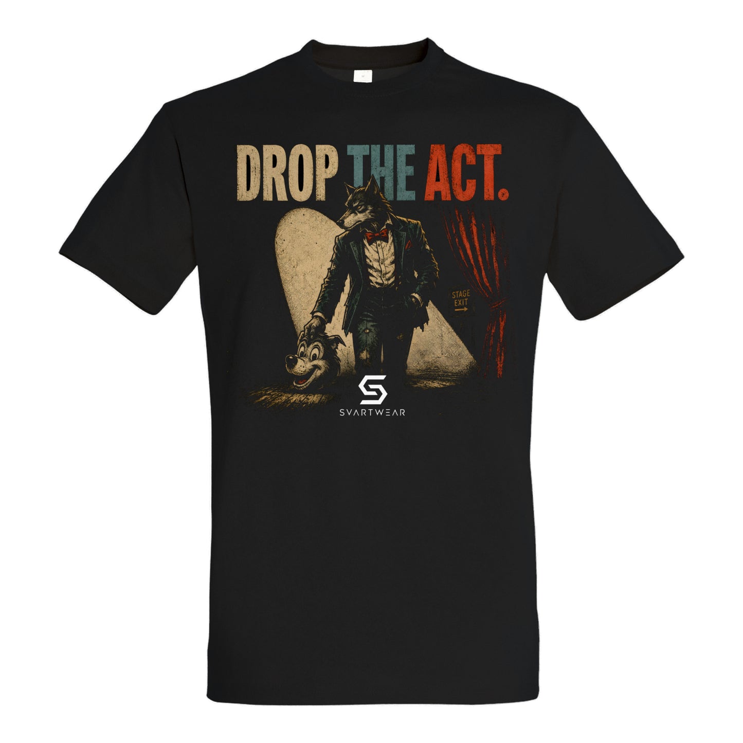 SVARTWEAR Bunte Biester Shirt „DROP THE ACT.“