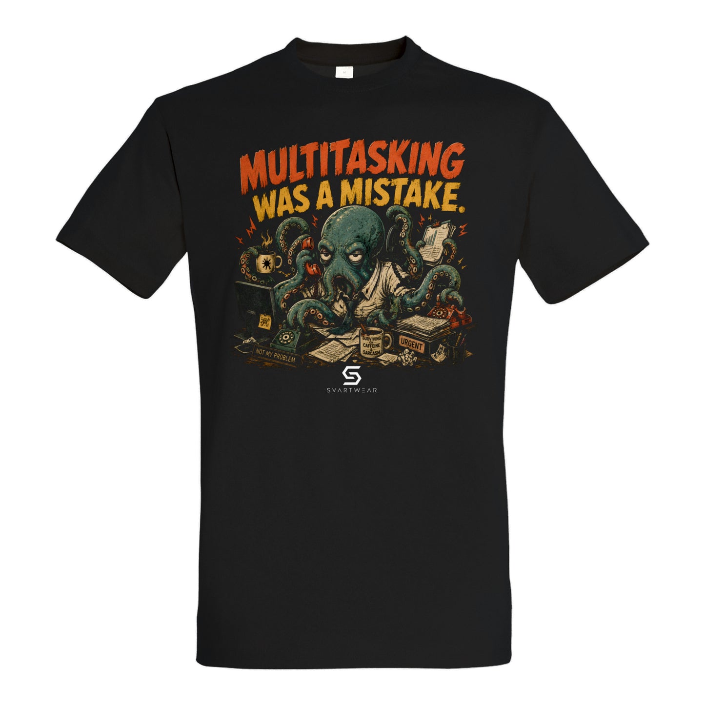 SVARTWEAR Statement Shirt „Multitasking Was a Mistake.“
