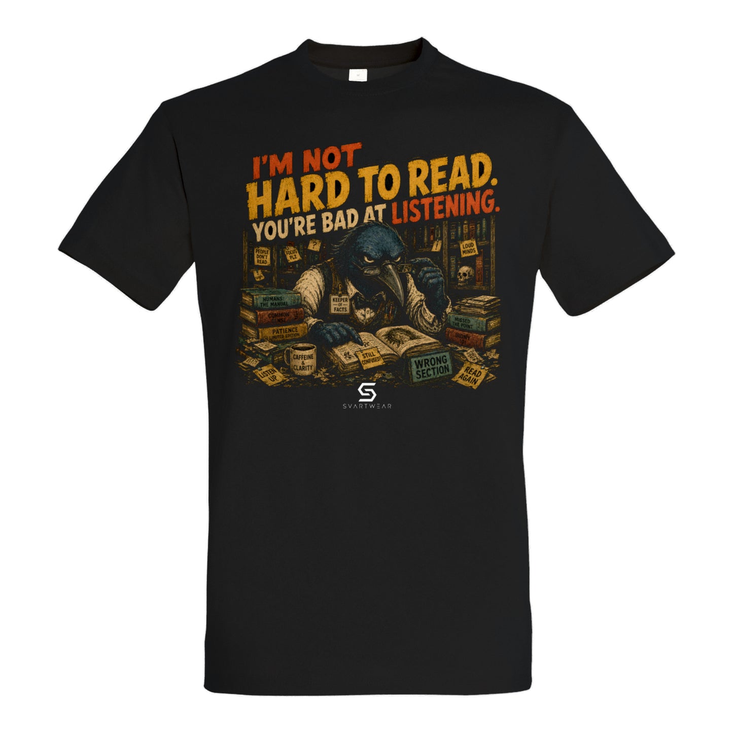 SVARTWEAR Statement Shirt „I'm Not Hard to Read.“