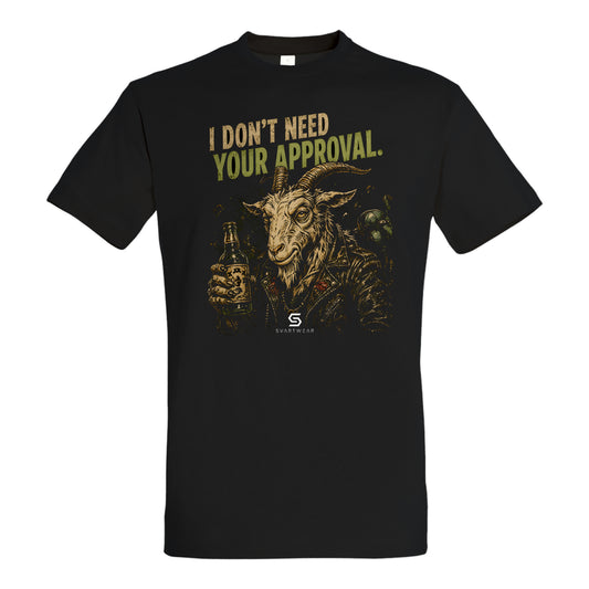 SVARTWEAR Statement Shirt „I Don’t Need Your Approval.“