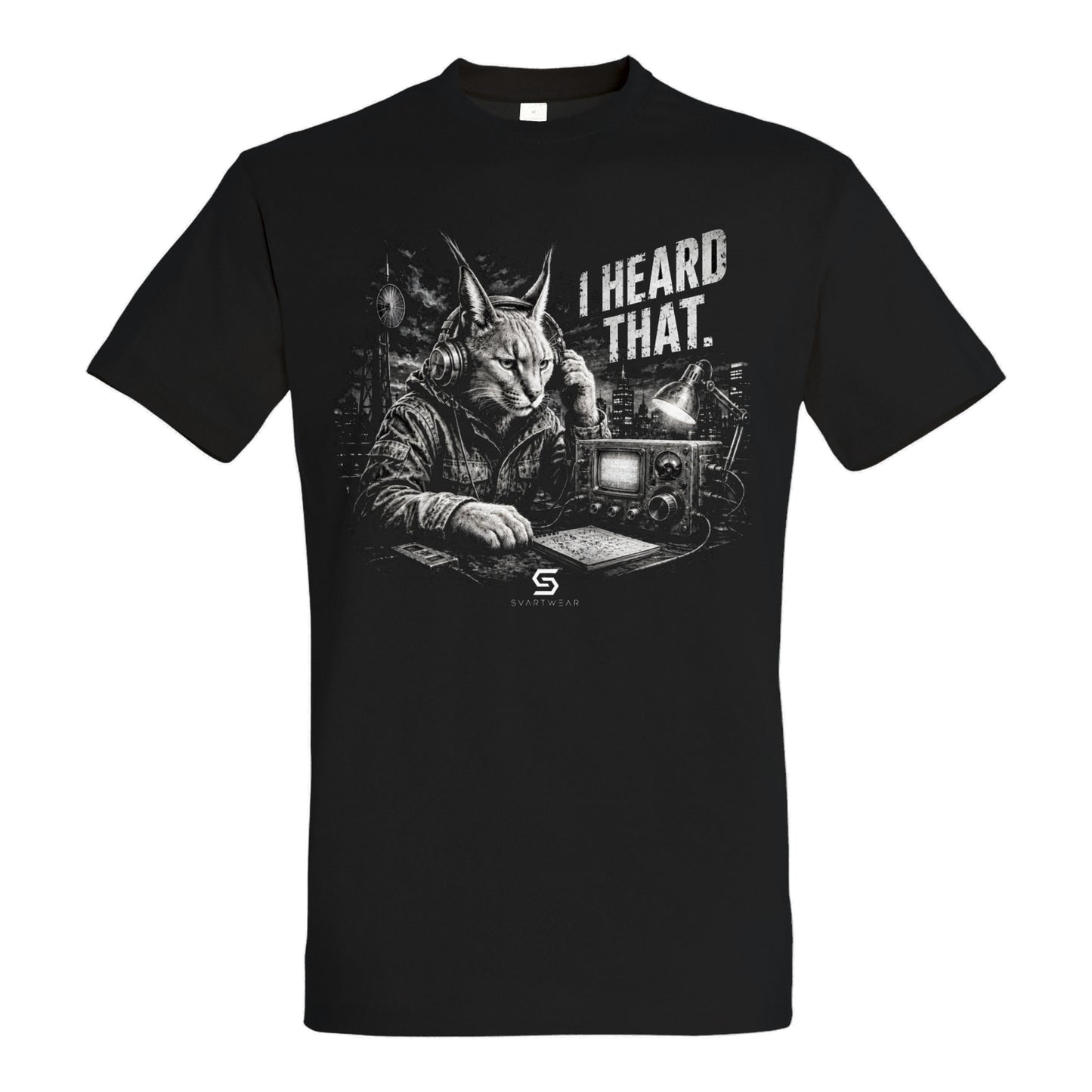 SVARTWEAR Statement Shirt „I Heard That.“