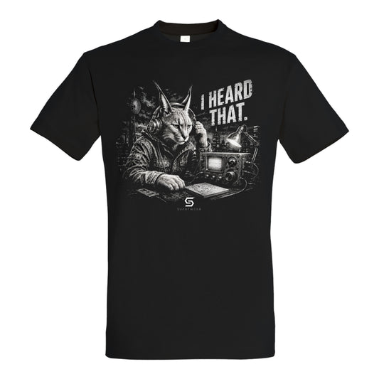 SVARTWEAR Statement Shirt „I Heard That.“