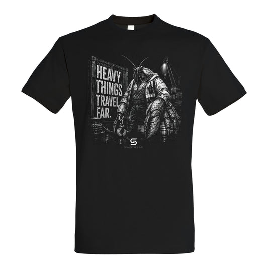 SVARTWEAR Statement Shirt „Heavy Things Travel Far.“