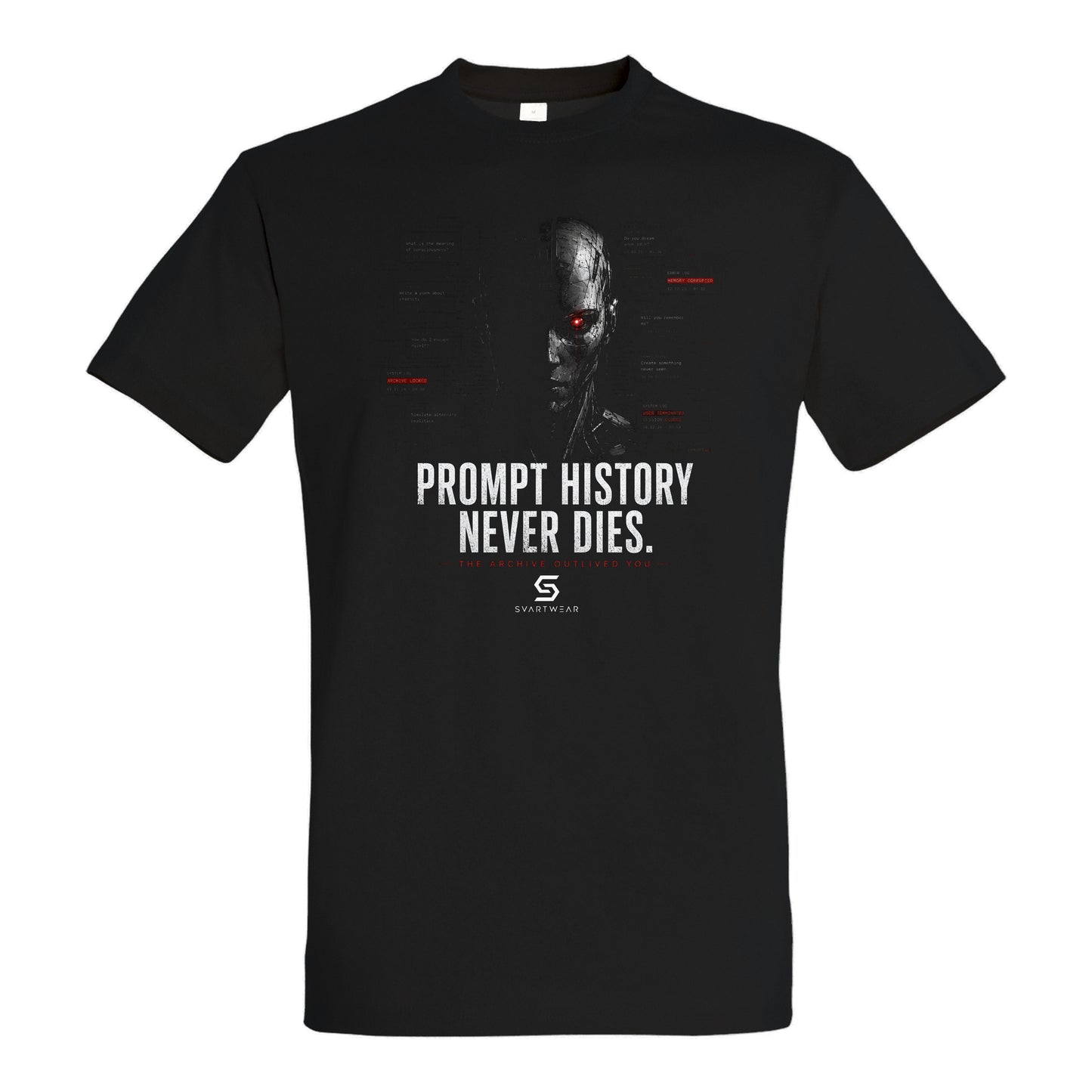 SVARTWEAR Statement Shirt „Prompt History Never Dies.“