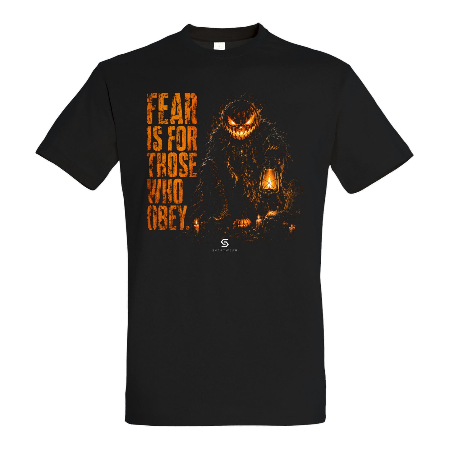 SVARTWEAR Halloween Shirt „Fear Is for Those Who Obey.“