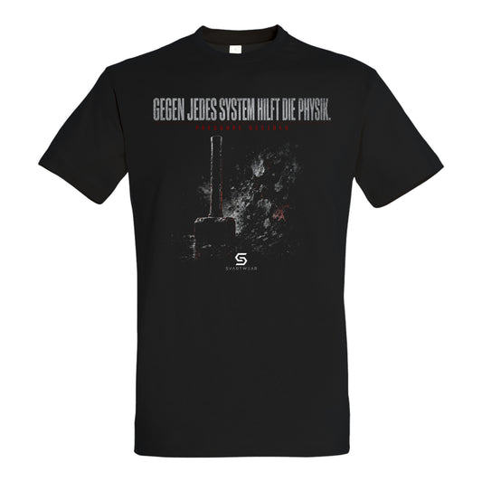 SVARTWEAR Statement Shirt „Gegen jedes System hilft die Physik.“