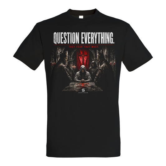 SVARTWEAR Statement Shirt „Question Everything.“