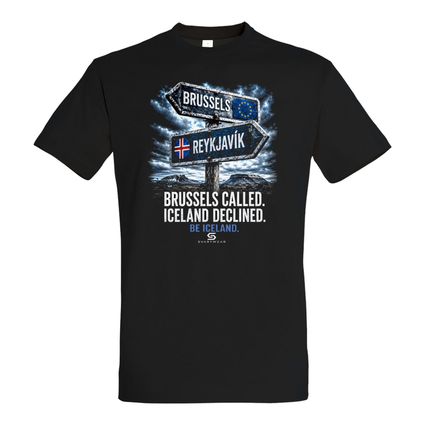 Iceland EU Referendum 2026 – Brussels Called. Iceland Declined. | SVARTWEAR Statement Shirt