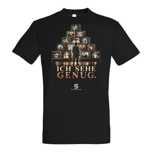 SVARTWEAR Beobachter Shirt „Ich sehe genug.“