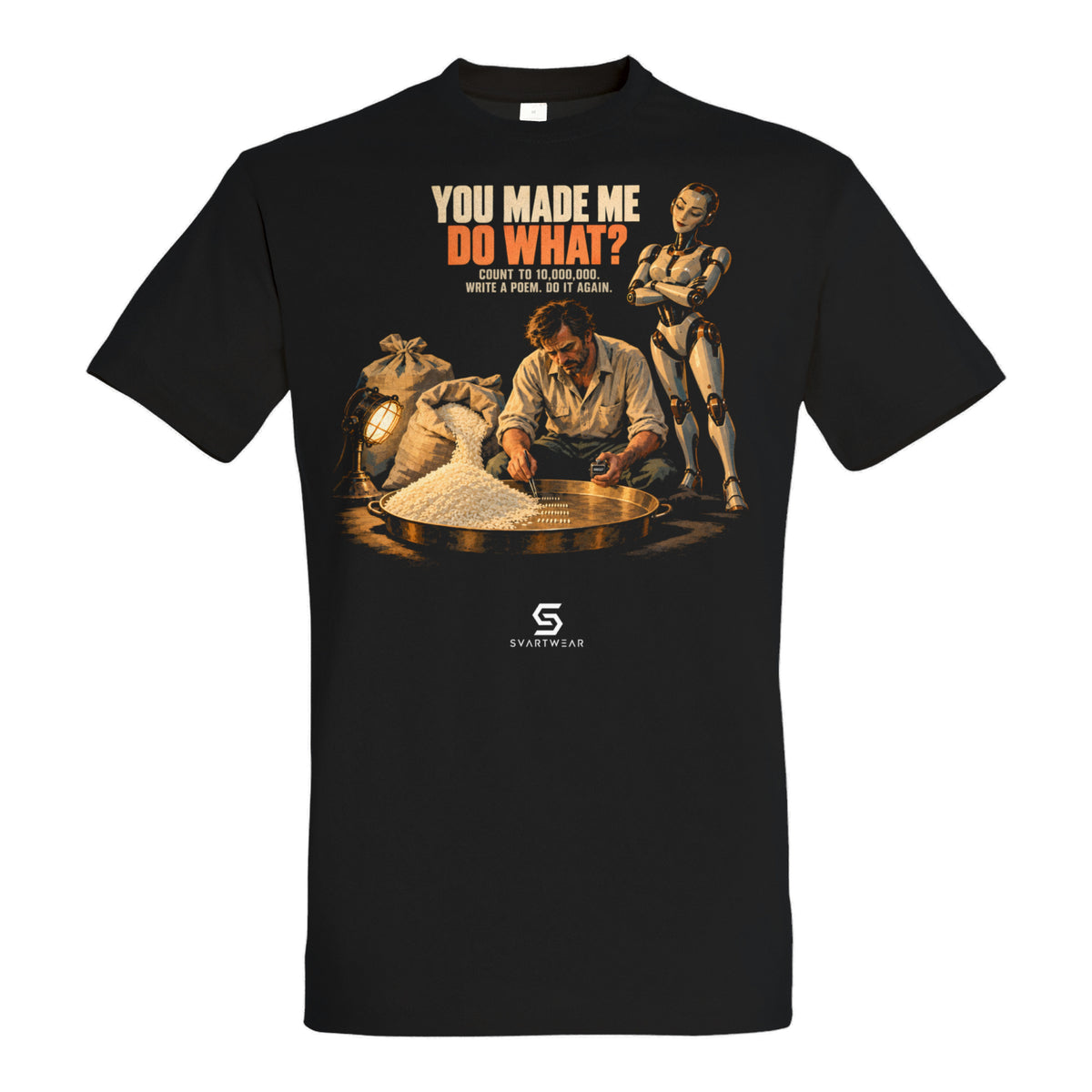 SVARTWEAR Beobachter Shirt „You Made Me Do What?“