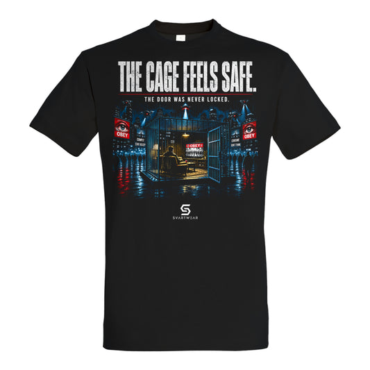 SVARTWEAR Statement Shirt „The Cage Feels Safe.“