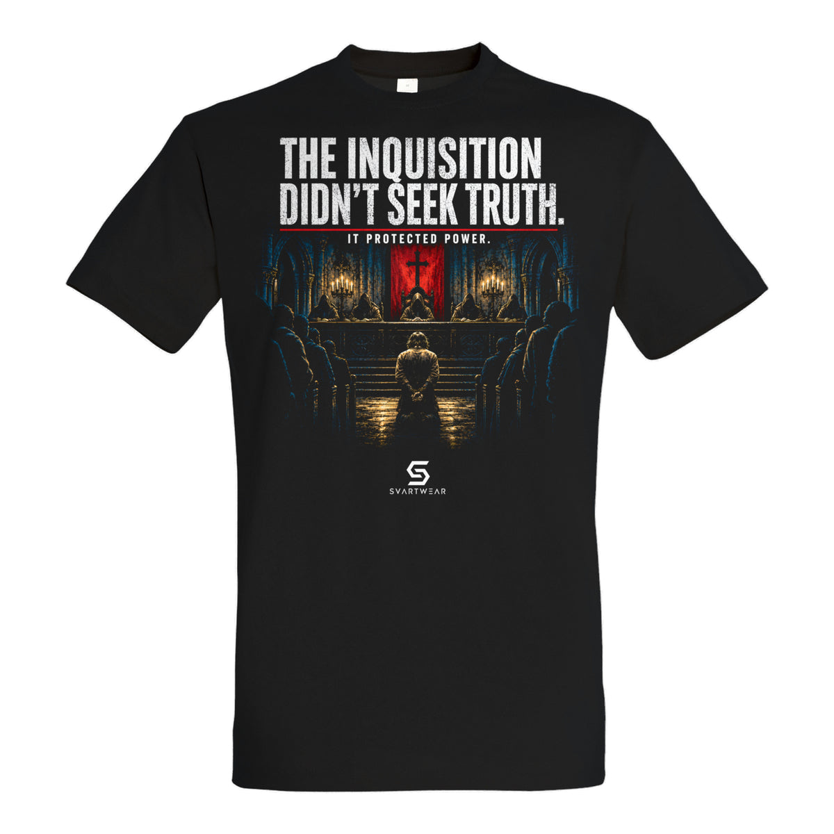 SVARTWEAR Statement Shirt „The Inquisition Didn’t Seek Truth.“