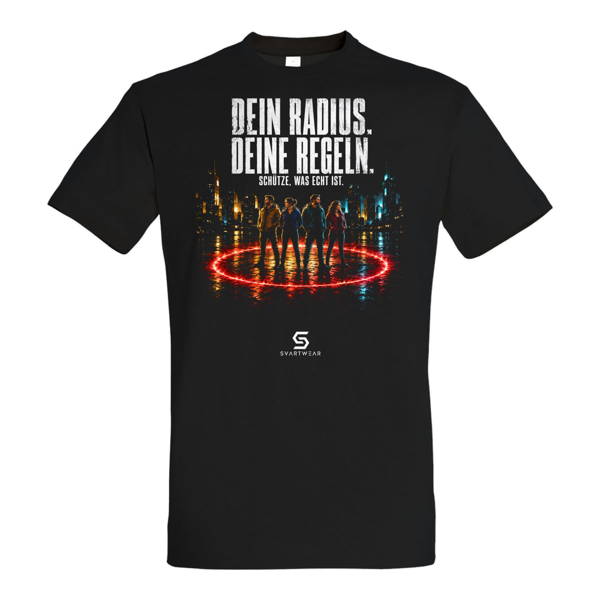 SVARTWEAR Statement Shirt „Dein Radius. Deine Regeln.“
